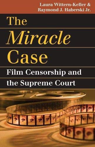 The Miracle Case: Film Censorship And The Supreme Court (landmark Law Cases & Am [Paperback]