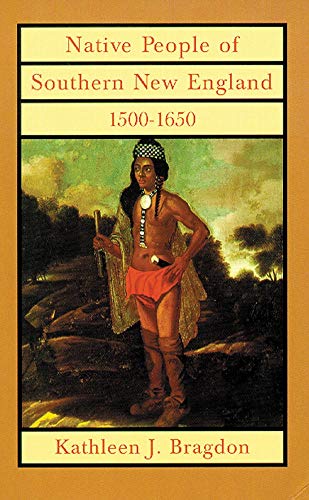 Native People Of Southern Ne England, 15001650 (the Civilization Of The Americ [Paperback]