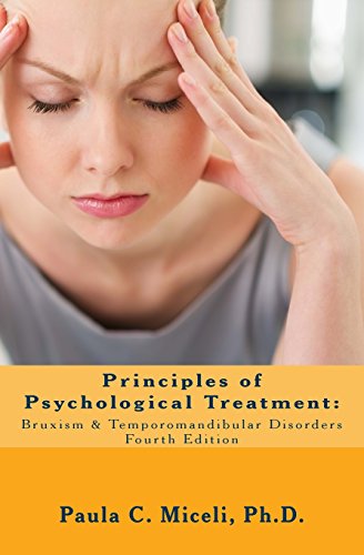 Principles of Psychological Treatment  Bruxism & Temporomandibular Disorders a [Paperback]