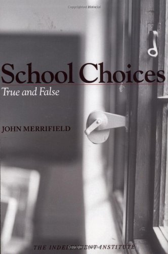 School Choices: True and False [Paperback]