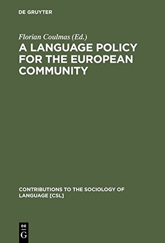 Language Policy for the European Community  Prospects and Quandries [Unknon]