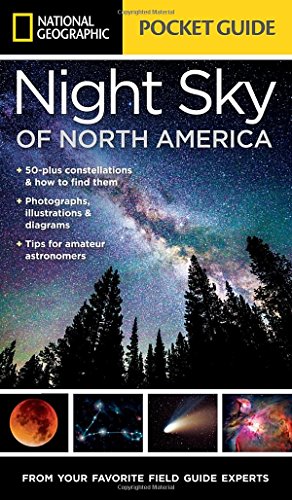 National Geographic Pocket Guide to the Night Sky of North America [Paperback]