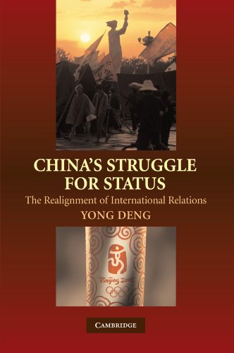 China's Struggle for Status The Realignment of International Relations [Paperback]