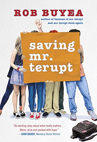 Saving Mr. Terupt [Paperback]