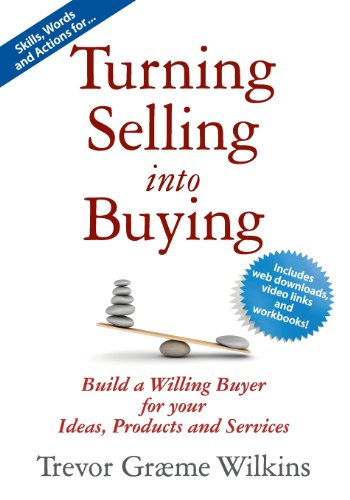 Turning Selling Into Buying [Paperback]