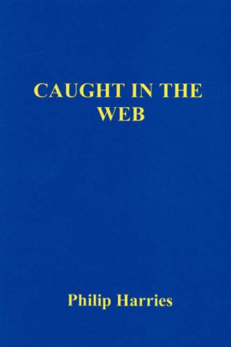 Caught in the Web [Paperback]