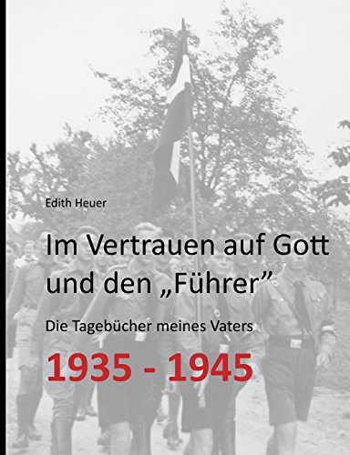 Im Vertrauen Auf Gott Und Den Fhrer  (german Edition) [Paperback]