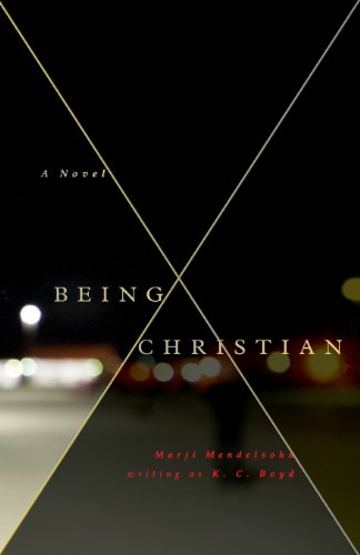 Being Christian -A Novel [Paperback]