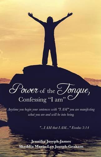 Poer Of The Tongue, Confessing I Am [Paperback]