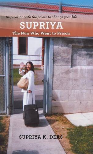 Supriya The Nun Who Went To Prison [Hardcover]