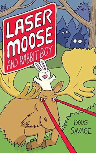 Laser Moose And Rabbit Boy [Hardcover]