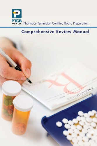 Pharmacy Technician Certified Board Preparation Comprehensive Revie Manual [Paperback]