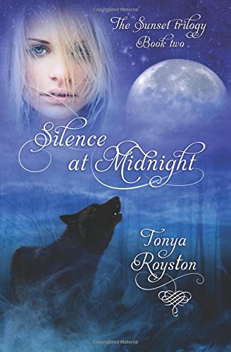 Silence At Midnight Book 2 Of The Sunset Trilogy (volume 2) [Paperback]