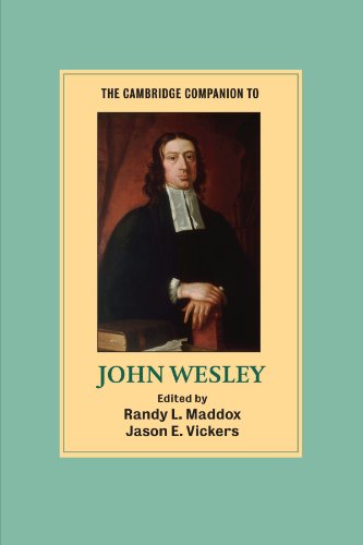 The Cambridge Companion to John Wesley [Paperback]