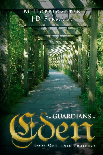 Guardians of Eden  Book One [Paperback]