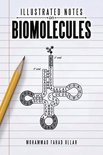 Illustrated Notes On Biomolecules [Paperback]