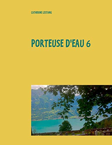 Porteuse D'Eau 6 [Paperback]