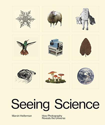 Seeing Science: How Photography Reveals the U