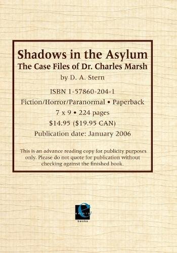 Shadows in the Asylum: The Case Files of Dr. Charles Marsh [Paperback]