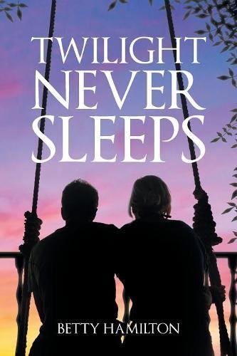 Tilight Never Sleeps [Paperback]