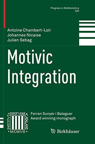 Motivic Integration [Paperback]