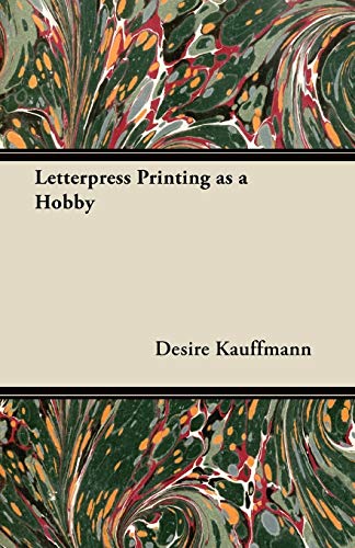 Letterpress Printing As a Hobby [Paperback]