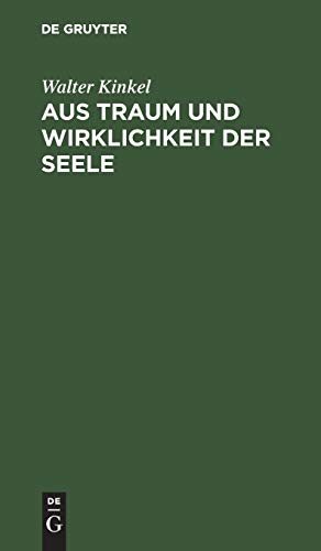 Aus Traum und Wirklichkeit der Seele  Stille Gedanken aus einsamen Stunden [Hardcover]