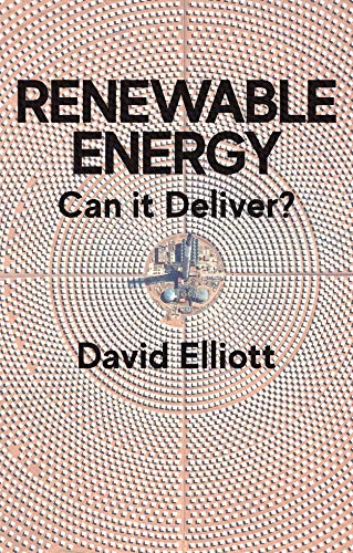 Renewable Energy: Can it Deliver? [Hardcover]