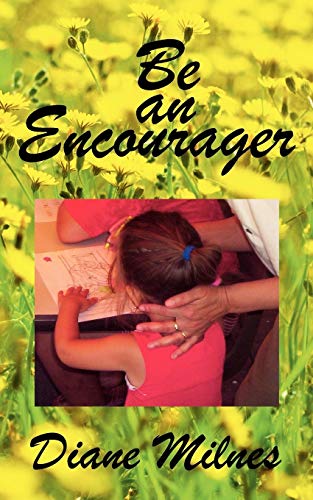 Be An Encourager [Paperback]