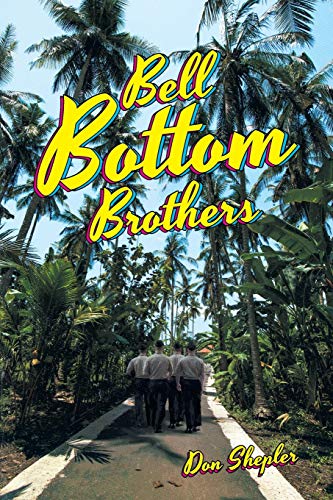 Bell Bottom Brothers [Paperback]