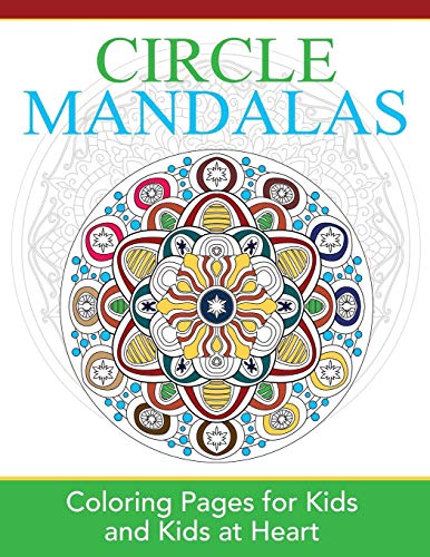 Circle Mandalas Coloring Pages For Kids & Kids At Heart (hands-On Art History) [Paperback]