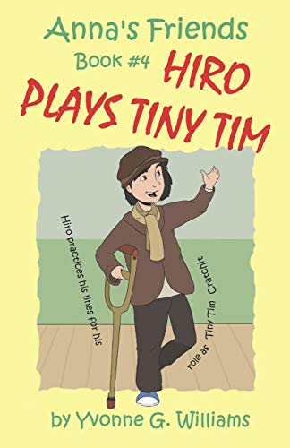 Hiro Plays Tiny Tim (anna's Friends) (volume 4) [Paperback]