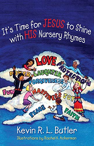 It's Time For Jesus To Shine With His Nursery Rhymes [Paperback]