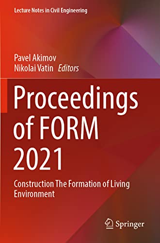 Proceedings of FORM 2021: Construction The Formation of Living Environment [Paperback]