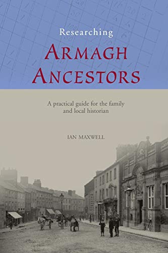 Researching Armagh Ancestors [Paperback]