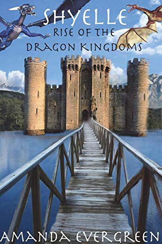 Shyelle - Rise of the Dragon Kingdoms [Paperback]