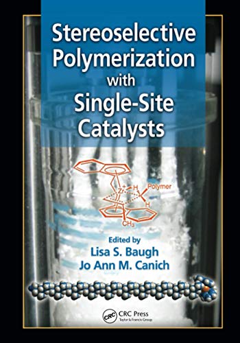 Stereoselective Polymerization ith Single-Site Catalysts [Paperback]