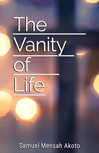 Vanity Of Life [Paperback]