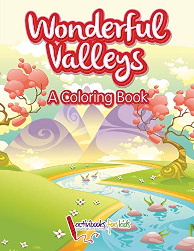 Wonderful Valleys  A Coloring Book [Paperback]