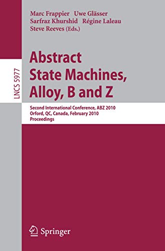 Abstract State Machines, Alloy, B and Z: Second International Conference, ABZ 20 [Paperback]