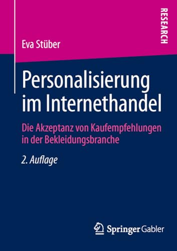 Personalisierung im Internethandel: Die Akzeptanz von Kaufempfehlungen in der Be [Paperback]