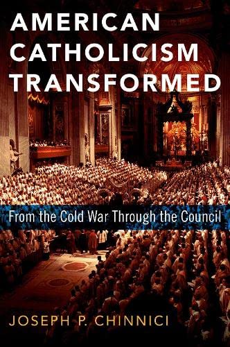 American Catholicism Transformed: From the Co