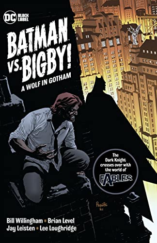 Batman Vs. Bigby! A Wolf In Gotham [Paperback]