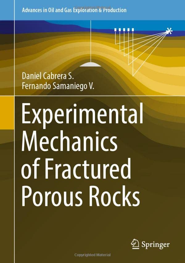 Experimental Mechanics of Fractured Porous Rocks [Hardcover]