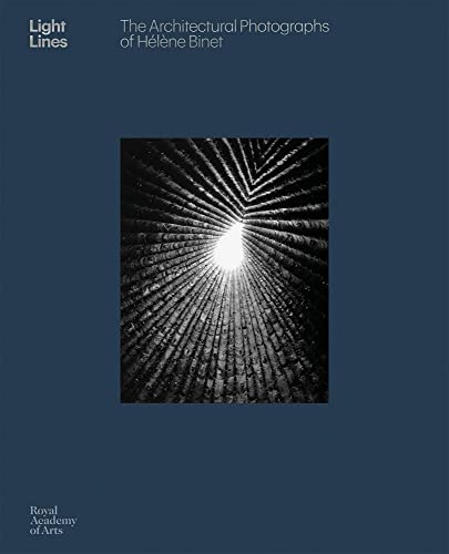 Light Lines: The Architectural Photographs of Hélène Binet [Hardcover]