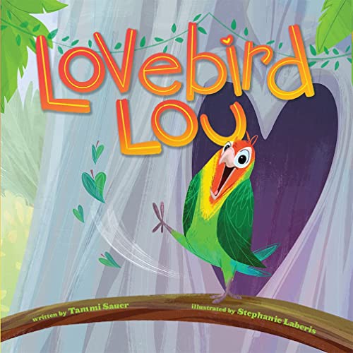 Lovebird Lou [Hardcover]