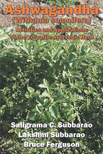 Ashagandha (Withania Somnifera)  Activities and Applications of the Versatile  [Paperback]