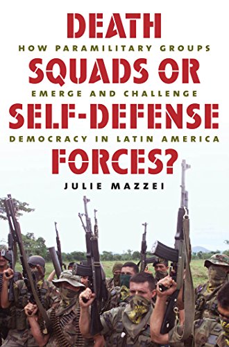 Death Squads Or Self-Defense Forces Ho Paramilitary Groups Emerge And Challen [Paperback]