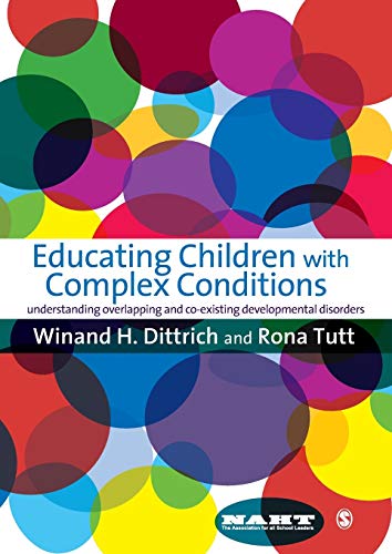 Educating Children ith Complex Conditions Understanding Overlapping & Co-e [Paperback]