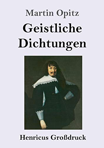 Geistliche Dichtungen (Grossdruck)